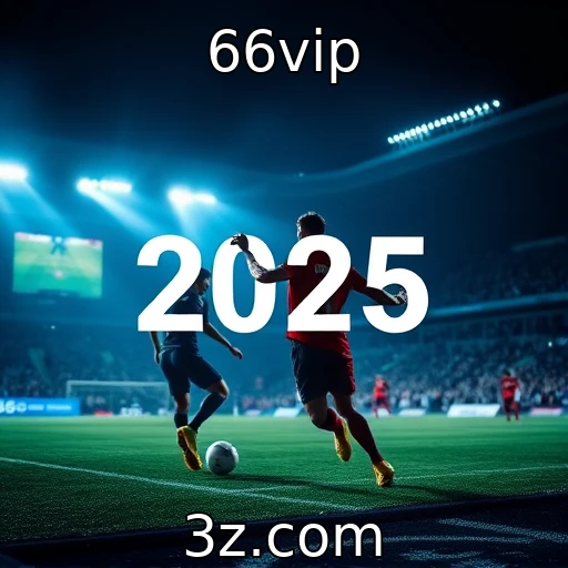 66vip Apostas esportivas em 2025: A análise que você precisa conhecer